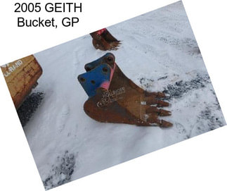 2005 GEITH Bucket, GP