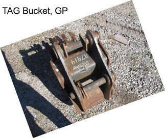 TAG Bucket, GP