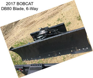 2017 BOBCAT DB80 Blade, 6-Way
