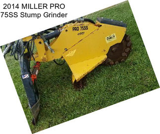 2014 MILLER PRO 75SS Stump Grinder