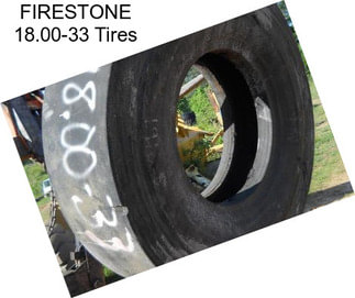 FIRESTONE 18.00-33 Tires