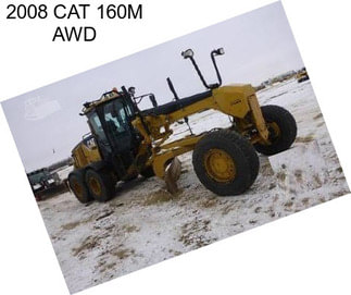 2008 CAT 160M AWD