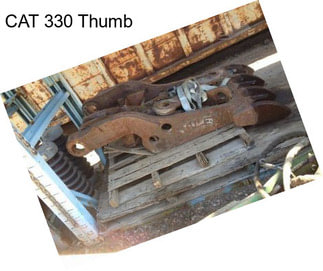 CAT 330 Thumb