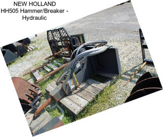 NEW HOLLAND HH505 Hammer/Breaker - Hydraulic