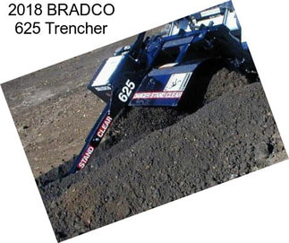 2018 BRADCO 625 Trencher