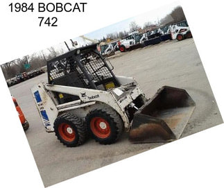 1984 BOBCAT 742