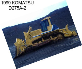 1999 KOMATSU D275A-2