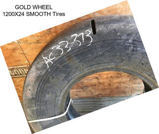 GOLD WHEEL 1200X24 SMOOTH Tires