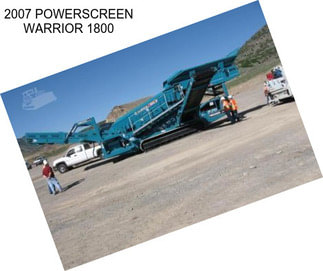 2007 POWERSCREEN WARRIOR 1800