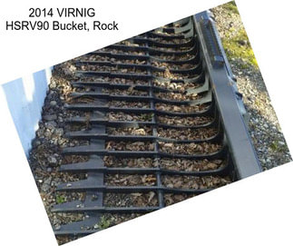 2014 VIRNIG HSRV90 Bucket, Rock