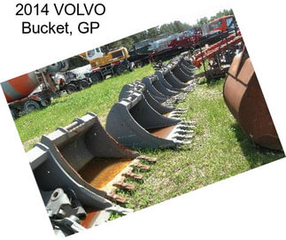 2014 VOLVO Bucket, GP