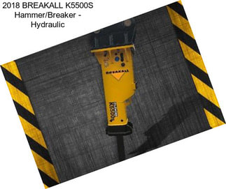 2018 BREAKALL K5500S Hammer/Breaker - Hydraulic