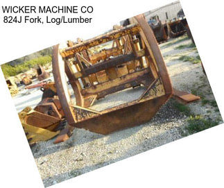 WICKER MACHINE CO 824J Fork, Log/Lumber