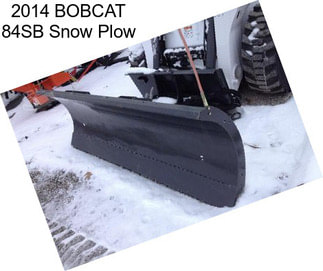 2014 BOBCAT 84SB Snow Plow