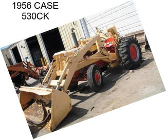 1956 CASE 530CK