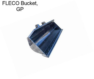 FLECO Bucket, GP