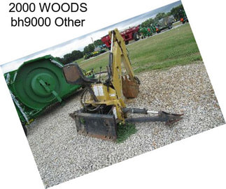 2000 WOODS bh9000 Other