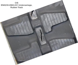 CIS ENK230-0960-031 Undercarriage, Rubber Track