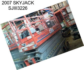 2007 SKYJACK SJIII3226