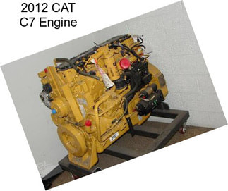 2012 CAT C7 Engine