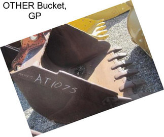 OTHER Bucket, GP