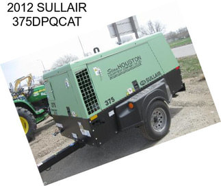 2012 SULLAIR 375DPQCAT