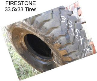 FIRESTONE 33.5x33 Tires