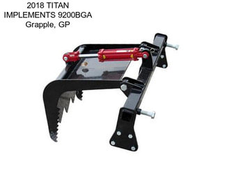 2018 TITAN IMPLEMENTS 9200BGA Grapple, GP