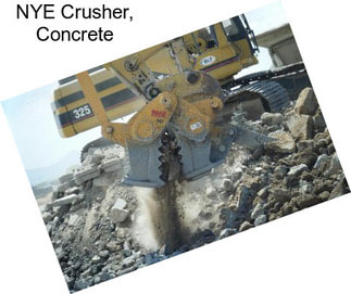 NYE Crusher, Concrete