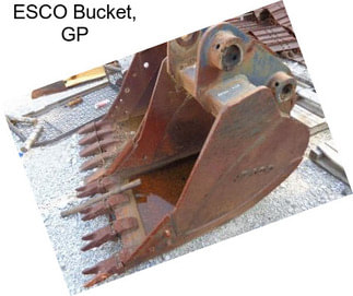 ESCO Bucket, GP