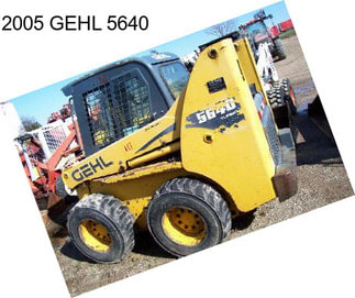 2005 GEHL 5640