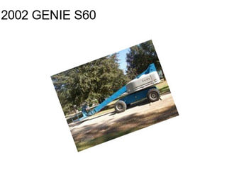 2002 GENIE S60