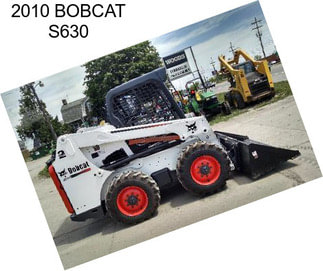 2010 BOBCAT S630