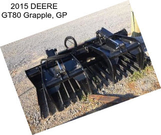 2015 DEERE GT80 Grapple, GP