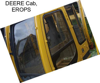 DEERE Cab, EROPS