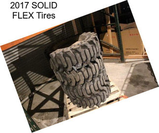 2017 SOLID FLEX Tires