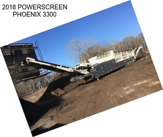 2018 POWERSCREEN PHOENIX 3300