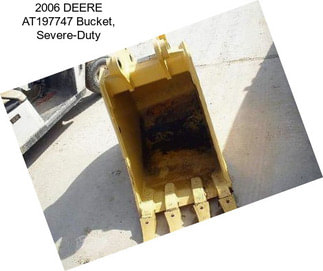 2006 DEERE AT197747 Bucket, Severe-Duty