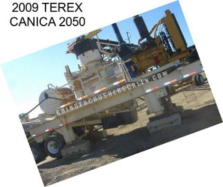 2009 TEREX CANICA 2050