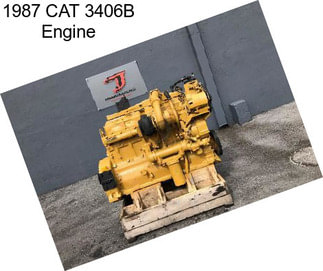 1987 CAT 3406B Engine