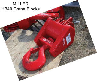 MILLER HB40 Crane Blocks