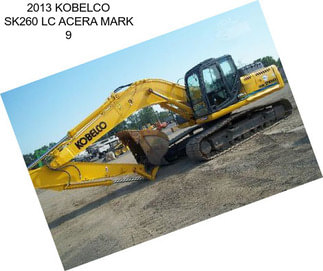 2013 KOBELCO SK260 LC ACERA MARK 9