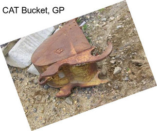 CAT Bucket, GP