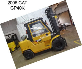 2006 CAT GP40K