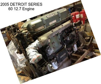 2005 DETROIT SERIES 60 12.7 Engine