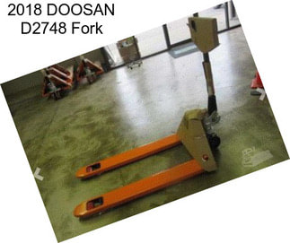 2018 DOOSAN D2748 Fork