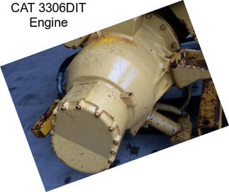 CAT 3306DIT Engine