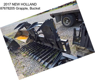 2017 NEW HOLLAND 87678205 Grapple, Bucket