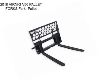 2018 VIRNIG V50 PALLET FORKS Fork, Pallet