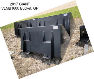 2017 GIANT VLMB1600 Bucket, GP